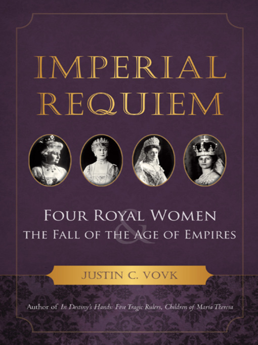 Title details for Imperial Requiem by Justin C. Vovk - Available